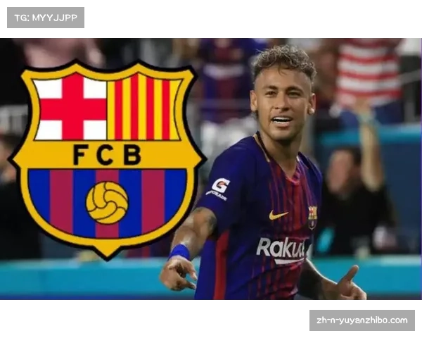 内马尔重返巴萨的希望重燃薪水能否支撑这次回归